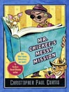 Cover image for Mr. Chickee's Messy Mission